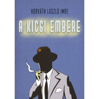 A Kicsi embere - Horváth László Imre
