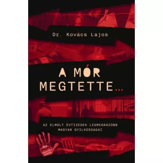 A mór megtette - Dr. Kovács Lajos