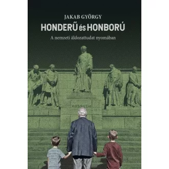 Honderű és honború - Jakab György