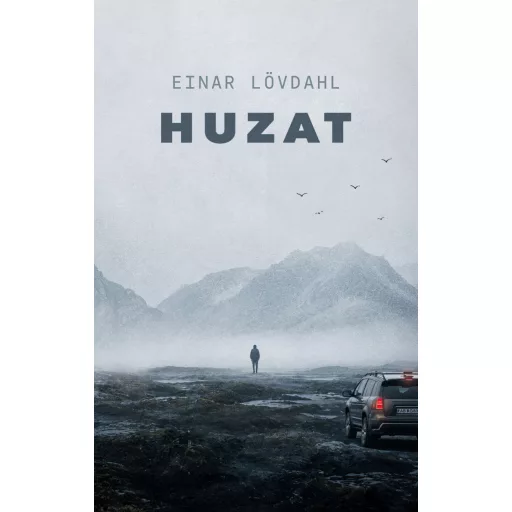 Huzat - Einar Lövdahl