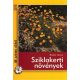 Sziklakerti növények - Bodor János