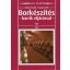 Borkészítés - Barrik eljárással /Borász akadémia (Robert Steidl)