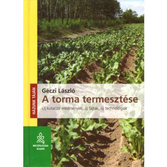 A torma termesztése - Géczi László