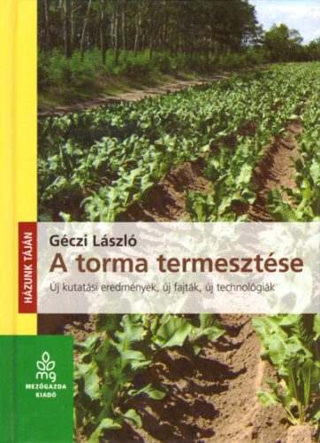 A torma termesztése - Géczi László