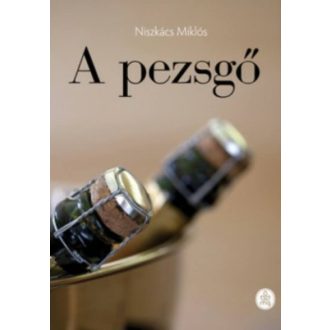A pezsgő (Niszkács Miklós)