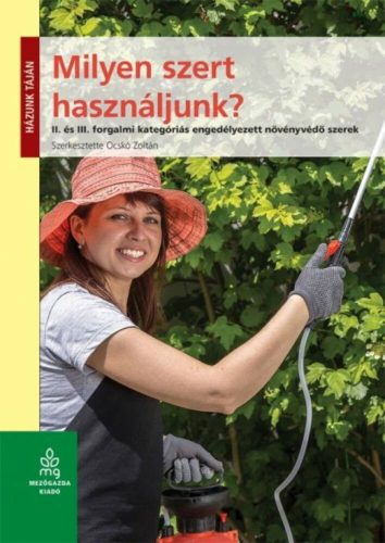 Milyen szert használjunk? /Házunk táján (Ocskó Zoltán)