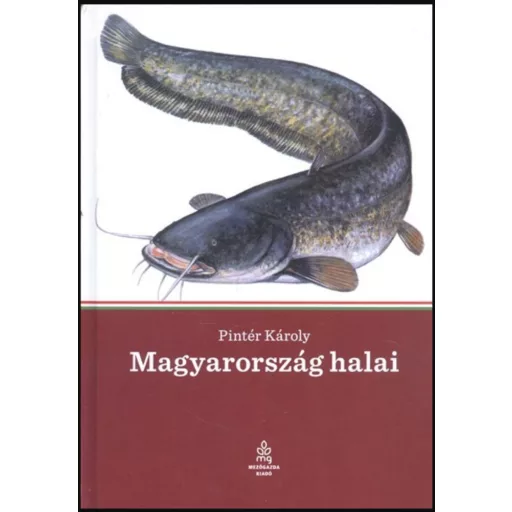 Magyarország halai - Pintér Károly