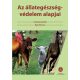 Az állategészség-védelem alapjai (2. kiadás) (Egri Borisz)