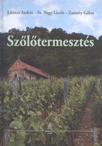 Szőlőtermesztés - Lőrincz András