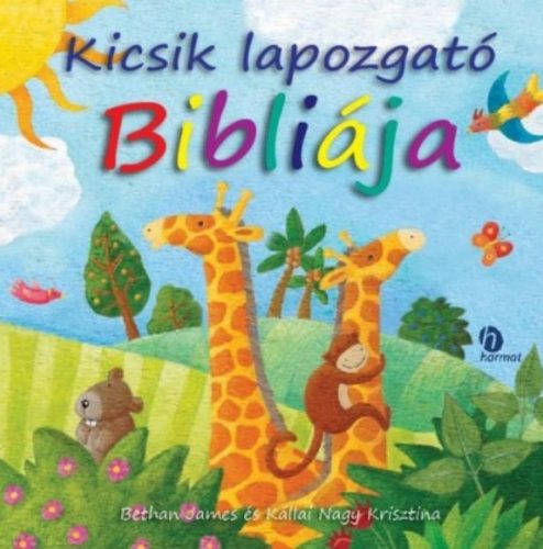 Kicsik lapozgató Bibliája - Bethan James