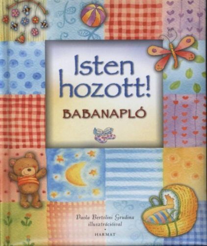 Isten hozott! /Babanapló (Paola Bertolini Grudina)