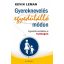 Gyereknevelés egyedülálló módon /Egyszülős családban is boldogan (Kevin Leman)