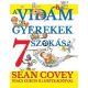 A vidám gyerekek 7 szokása - Sean Covey