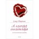 A szeretet esszenciája /Az öt szeretetnyelv ajándéka (Gary Chapman)