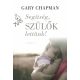 Segítség, szülők lettünk! (Gary Chapman)