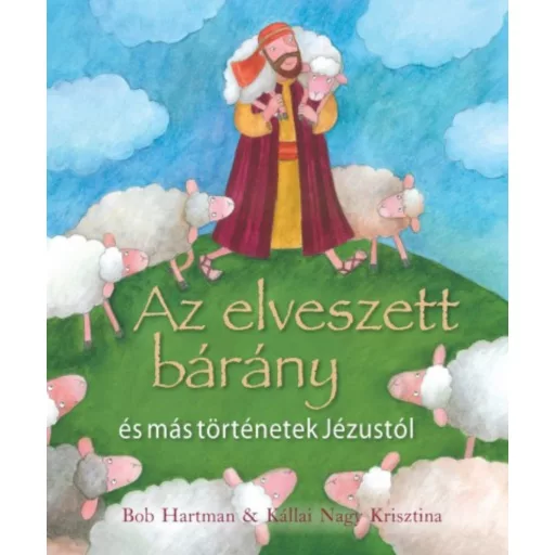Az elveszett bárány és más történetek Jézustól