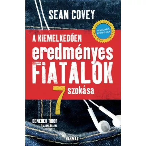 A kiemelkedően eredményes fiatalok 7 szokása (új kiadás) (Sean Covey)