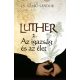Luther II. /Az igazság és az élet (Cs. Szabó Sándor)
