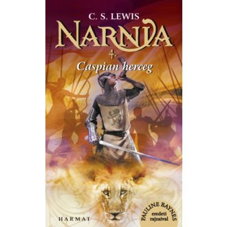 Narnia 4. - Caspian herceg (Illusztrált kiadás) (C.S. Lewis)