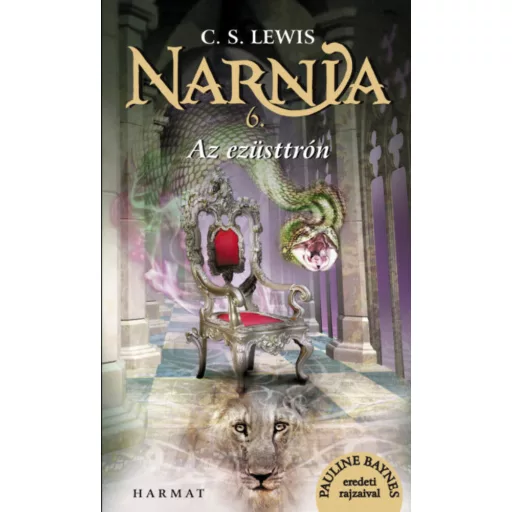 Narnia krónikái 6. - Az ezüsttrón (illusztrált kiadás) - C.S. Lewis