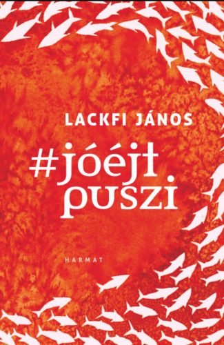 Jóéjtpuszi - Lackfi János