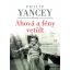 Ahová a fény vetült - Philip Yancey