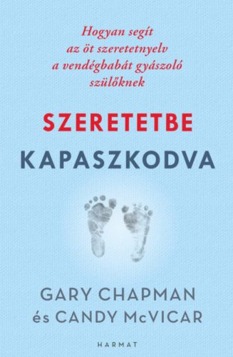 Szeretetbe kapaszkodva - Gary Chapman - Candy McVicar