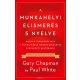 A munkahelyi elismerés 5 nyelve - Gary Chapman