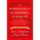 A munkahelyi elismerés 5 nyelve - Gary Chapman