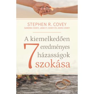   A kiemelkedően eredményes házasságok 7 szokása - Stephen R. Covey