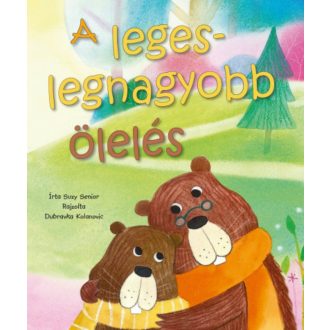 A legeslegnagyobb ölelés - Dubravka Kolanovic