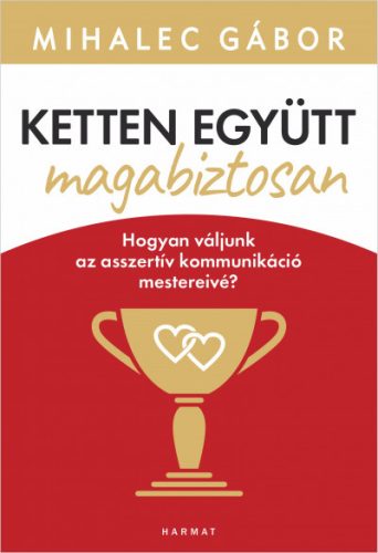 Ketten együtt, magabiztosan - Mihalec Gábor