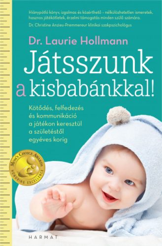 Játsszunk a kisbabánkkal! - Laurie Hollman