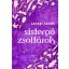 Sistergő zsoltárok - Lackfi János
