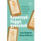 Képernyőfüggő gyerekek - Gary Chapman