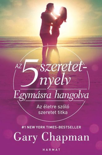 Az 5 szeretetnyelv - Egymásra hangolva (Új kiadás) - Gary Chapman