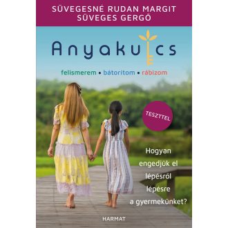 Anyakulcs - Süveges Gergő - Süvegesné Rudan Margit