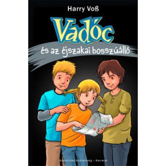 Vadóc és az éjszakai bosszúálló - Harry Voss
