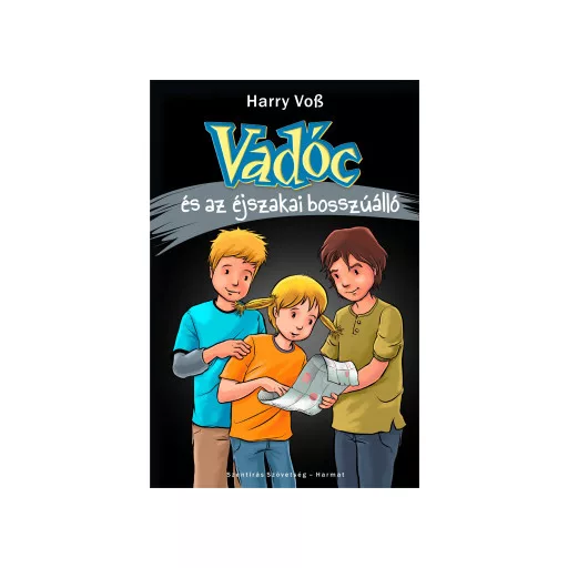 Vadóc és az éjszakai bosszúálló - Harry Voss