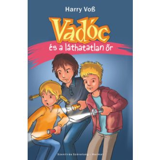 Vadóc és a láthatatlan őr - Harry Voss