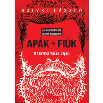 Apák és fiúk - Bolyki László