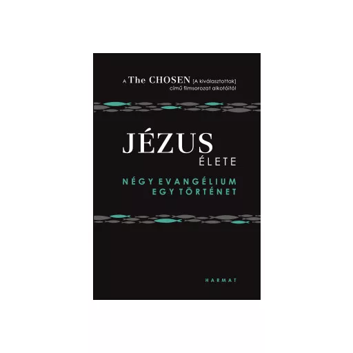 Jézus élete - Amanda Jenkins, Dallas Jenkins, Steve Laube