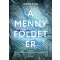 A menny földet ér - James Paul