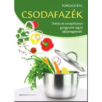 Csodafazék - Forgách Éva