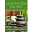 Meditációs kalauz - Margit Dahlke - Rüdiger Dahlke