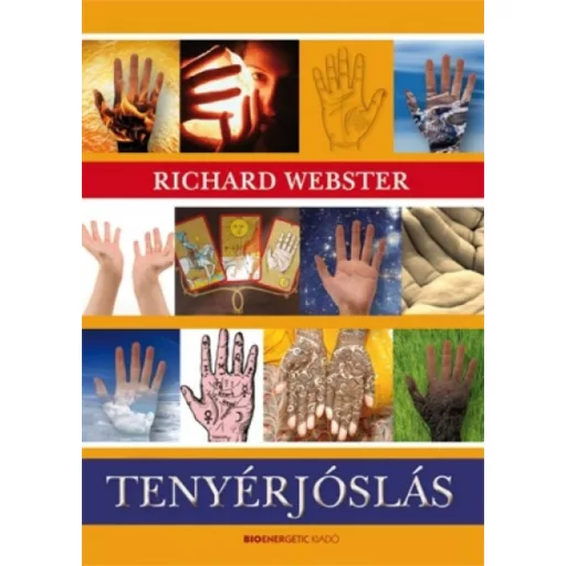 Tenyérjóslás - Richard Webster - Kajtár-Schneider Krisztina