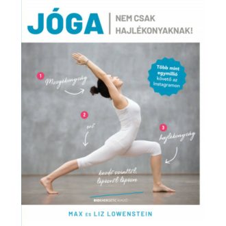 Jóga nem csak hajlékonyaknak! (Max Lowenstien)