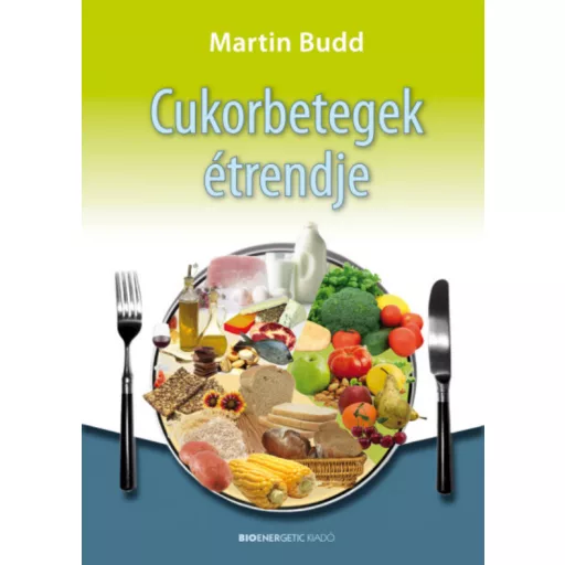 Cukorbetegek étrendje - Martin Budd