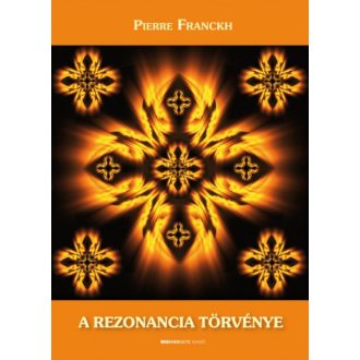 A rezonancia törvénye (Pierre Franckh)
