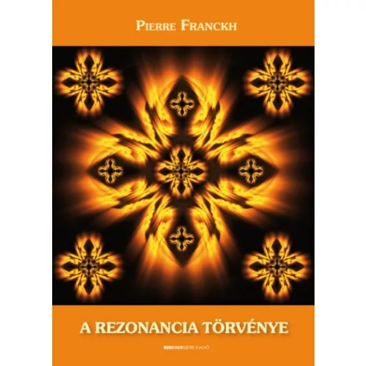 A rezonancia törvénye (Pierre Franckh)
